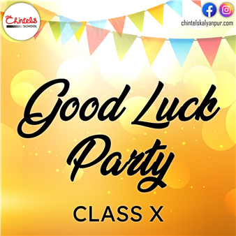 GOOD LUCK PARTY